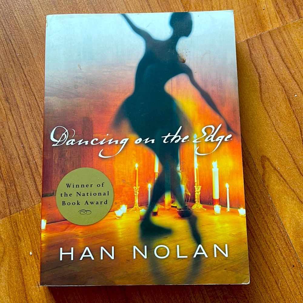 Dancing on the Edge by Han Nolan